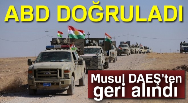 ABD, Musul un geri alındığını doğruladı