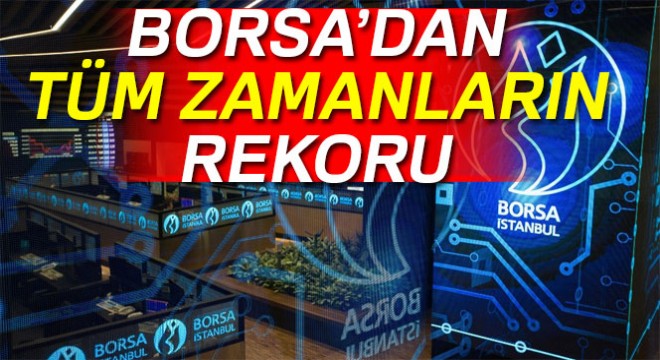 Borsa dan bir rekor daha