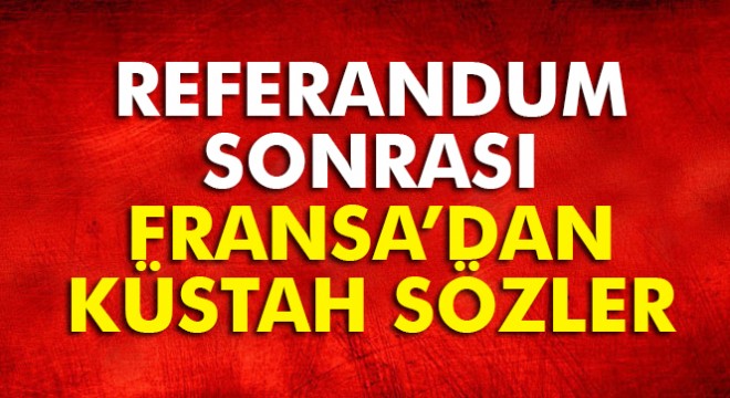 Fransız basınından referandum sonrası küstah sözler